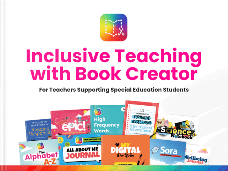 Cover image for "Inclusive Teaching with Book Creator," featuring the Book Creator logo and the subtitle "For Teachers Supporting Special Education Students." The image displays a colorful array of example student books, including titles like "My Digital Portfolio," "Science Notebook," "High Frequency Words," and "Wellbeing Journal."